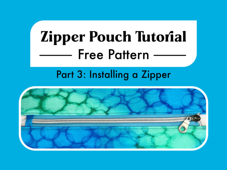 Zipper Pouch Tutorial and Free Pattern Part 3